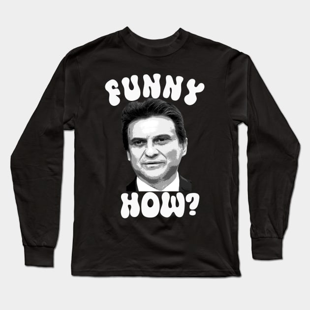 Funny How? Long Sleeve T-Shirt by Sally Honey